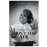 What They Don't Tell You: An Informative Memoir