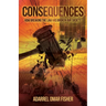 Consequences: how breaking the law has broken our society