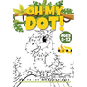 "OH MY DOT!" Dot to Dot books for kids ages 8-12 Hard: The Big and fun Dots Activity book for Kids, Boys and Girls ages 8-12. Connect more than 300 Do