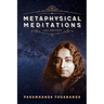Metaphysical Meditations