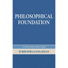 Philosophical Foundation: A Critical Analysis of Basic Beliefs, Second Edition