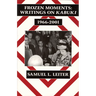 Frozen Moments: Writings on Kabuki, 1966-2001 (Ceas)