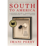 South to America: A Journey Below the Mason-Dixon to Understand the Soul of a Nation