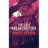 The Late Breakfasters and Other Strange Stories (Valancourt 20th Century Classics)
