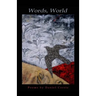 Words, World