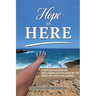 Hope Is Here: A Reflective Book on Reclaiming Faith & Hope in the Midst of Life's Challenges