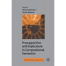 Presupposition and Implicature in Compositional Semantics