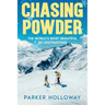 Chasing Powder: The World's Most Beautiful Ski Destinations