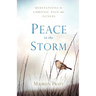 Peace in the Storm: Meditations on Chronic Pain and Illness