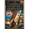 The Forbidden History Bible