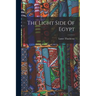 The Light Side Of Egypt