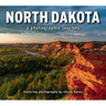 North Dakota: A Photographic Journey