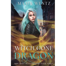 Witch Gone Dragon: A Witchy Urban Fantasy Mystery