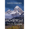 A Cold Wind from the Andes