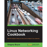 Linux Networking Cookbook