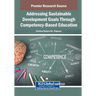Addressing Sustainable Development Goals Through Competency-Based Education