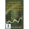 Make Your Money Grow with Dividend Paying Stocks