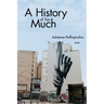A History of Too Much