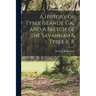 A History of Tybee Islands, Ga., and A Sketch of the Savannah & Tybee R. R