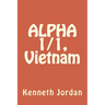 ALPHA 1/1, Vietnam