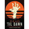 Dead 'til Dawn