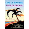 Land of Sunshine, State of Dreams: A Social History of Modern Florida