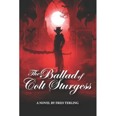 The Ballad of Colt Sturgess