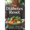The Diabetes Reset: The Doctor-Free 7-Step System to Lower Blood Sugar, Lose Weight, Address Insulin Resistance, and Manage Type 2 Diabetes