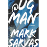 @UGMan: A Novel of Social Media Obsession