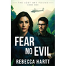 Fear No Evil: Christian Romantic Suspense