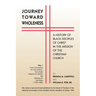 Journey Towards Wholeness: A History of Black Disciples of Christ in the Mission of the Christian Church