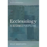 Ecclesiology in Reformed Perspective