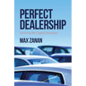 Perfect Dealership: Surviving The Digital Disruption