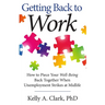Getting Back to Work: How to Piece Your Well-Being Back Together when Unemployment Strikes at Midlife