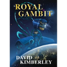 Royal Gambit: (great sci fi fantasy books)