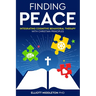 Finding Peace: Integrating Cognitive Behavioral Therapy with Christian Principles