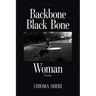 Backbone Black Bone Woman