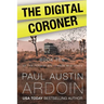 The Digital Coroner