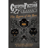 The Queen of the Bees (Cryptofiction Classics - Weird Tales of Strange Creatures)
