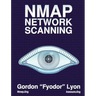 Nmap Network Scanning: The Official Nmap Project Guide to Network Discovery and Security Scanning