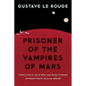 Prisoner of the Vampires of Mars