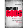 Hammer of the Gods: The Thule Society and the Birth of Nazism