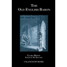 The Old English Baron: A Gothic Story, with Edmond, Orphan of the Castle