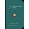 Applied Psychology V11: External Efficiency Factors (1914)