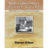 Mere Christianity Study Guide: A Bible Study on the C.S. Lewis Book Mere Christianity
