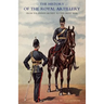 History of the Royal Artillery from the Indian Mutiny to the Great War: Volume II 1899-1914