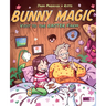 Bunny Magic: A Fantastic Easter Adventure Picture Book with a Cute and Cozy Bedtime Story for Children Ages 4-8 Years.