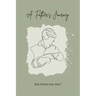A Father's Journey: Dad, tell me your story?