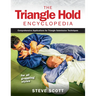 The Triangle Hold Encyclopedia: Comprehensive Applications for Triangle Submission Techniques for All Grappling Styles