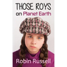 Those Roys on Planet Earth